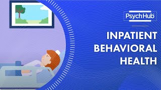 Inpatient Behavioral Health [upl. by Neved]