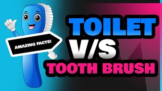 Toilet and Tooth Brush [upl. by Josee]