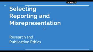 Selective Reporting and Misrepresentation of data Research and Publication ethics Phd coursework [upl. by Freemon197]