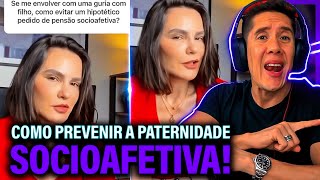 Como Se Prevenir Da Paternidade Socioafetiva E Pensão Socioafetiva [upl. by Blasien]