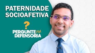 Paternidade socioafetiva O que é Como fazer o reconhecimento [upl. by Adlecirg]